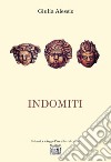 Indomiti libro