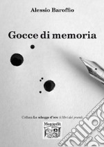 Gocce di memoria libro