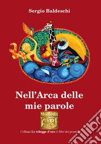Nell'arca delle mie parole