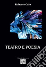 Teatro e poesia libro