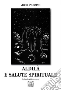 Aldilà e salute spirituale