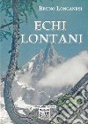 Echi lontani libro