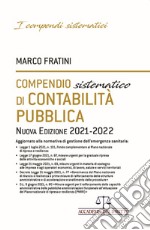 Compendio sistematico di contabilità pubblica 2021-2022 libro