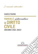 Manuale sistematico di diritto civile 2021-2022 libro