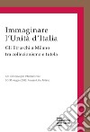 Immaginare l'Unità d'Italia. Gli Etruschi a Milano tra collezionismo e tutela libro
