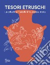 Tesori etruschi. La collezione Castellani tra storia e moda. Ediz. illustrata libro