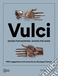 Vulci. Goods for mankind. Goods for gods. Ediz. a colori libro