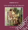 Una lettura di Orazio. Ediz. italiana e latina libro