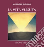 La vita vissuta