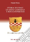 Storia feudale di Sesto Campano e Roccapipirozzi libro