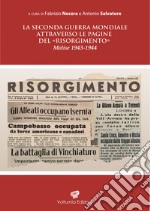 La seconda guerra mondiale attraverso le pagine del «Risorgimento». Molise 1943-1944 libro