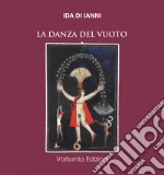 La danza del vuoto libro