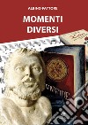 Momenti diversi libro