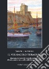 Il vernacolo termolese. Glossario dei vocaboli e raccolta di voci oscure o non usuali e delle loro spiegazioni libro