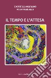 Il tempo dell'attesa libro