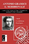 Antonio Gramsci il meridionale. A cento anni dal Congresso di Livorno (21 gennaio 1921) la nascita di un Partito meridionalista libro