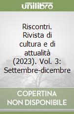 Riscontri. Rivista di cultura e di attualità (2023). Vol. 3: Settembre-dicembre libro