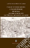 Piante icnografiche e prospettiche di Roma anteriori al secolo XVI libro di De Rossi G. Battista