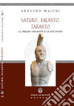 Saturo, Falanto, Taranto. La triade vincente e le sue fonti libro