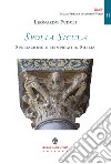 Spolia Sicula. Spoliazione e reimpiego in Sicilia libro di Fuduli Leonardo