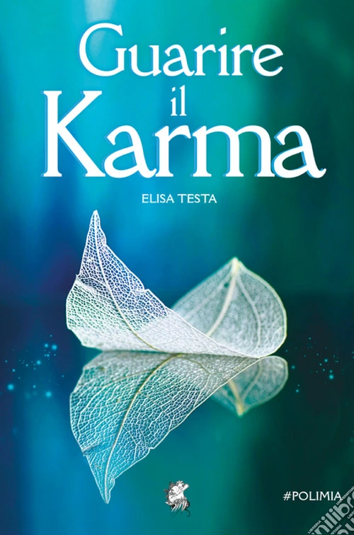 Guarire il Karma