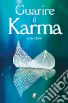 Guarire il Karma libro