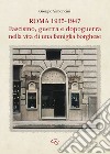 Roma 1935-1947. Fascismo, guerra e dopoguerra nella vita di una famiglia borghese libro di Simoncini Giorgio