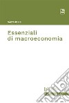 Essenziali di macroeconomia libro di Lisi Gaetano