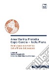 Area marina protetta Capo Caccia-Isola Piana. Analisi geo-economica della filiera del pescato libro