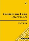 Dialogare con il cielo. Vita in Cristo e preghiera nei saggi di Placide Deseille libro di Brombin A. (cur.)