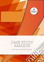 Case study Amazon. Con CD-ROM. Con CD-Audio