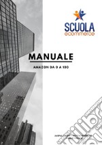 Manuale Amazon da 0 a 100