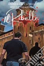 Il Ribelle libro