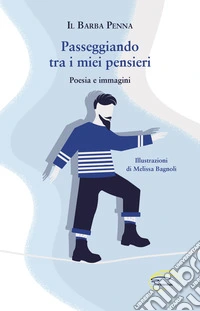 Passeggiando tra i miei pensieri libro