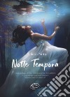 Notte tempora libro di Nitto Valeria