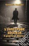 Il pentito di Altariva. L'ispettore Zuccalà libro