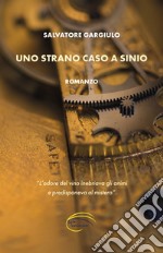 Uno strano caso a Sinio libro