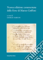 Nuova edizione commentata delle «Rime» di Matteo Griffo  libro usato