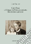 Carlo Dossi e il disagio dell'élite postunitaria fra scrittura e governo libro