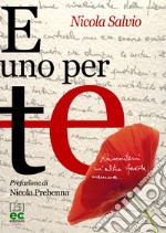 E uno per te libro