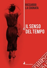 Il senso del tempo libro