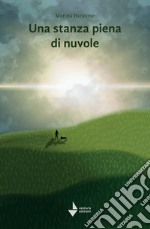 Una stanza piena di nuvole libro