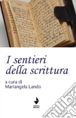 I sentieri della scrittura libro