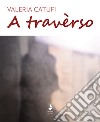 A travèrso libro