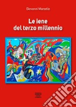 Le iene del terzo millennio libro