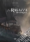 La ragazza dei pirati libro