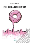 Delirio a Baltimora libro