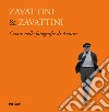 Zavattini & Zavattini. Cesare nelle fotografie di Arturo. Ediz. illustrata libro