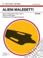 Alieni maledetti. Ediz. illustrata libro