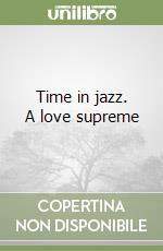 Time in jazz. A love supreme